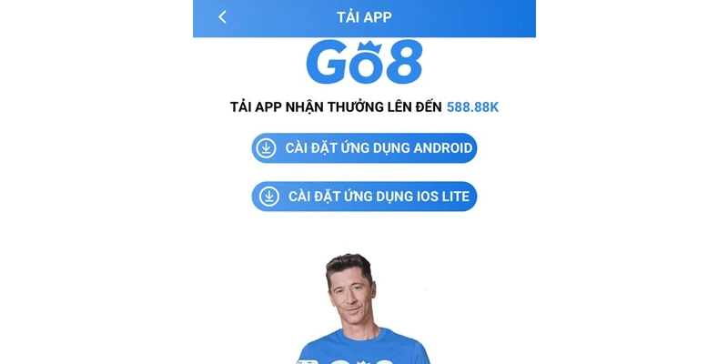 Tải App Go8 - Hướng Dẫn Thao Tác Trên Mọi Thiết Bị 9 Lựa chọn link tải android hoặc ios để download ứng dụng Go8 trên máy