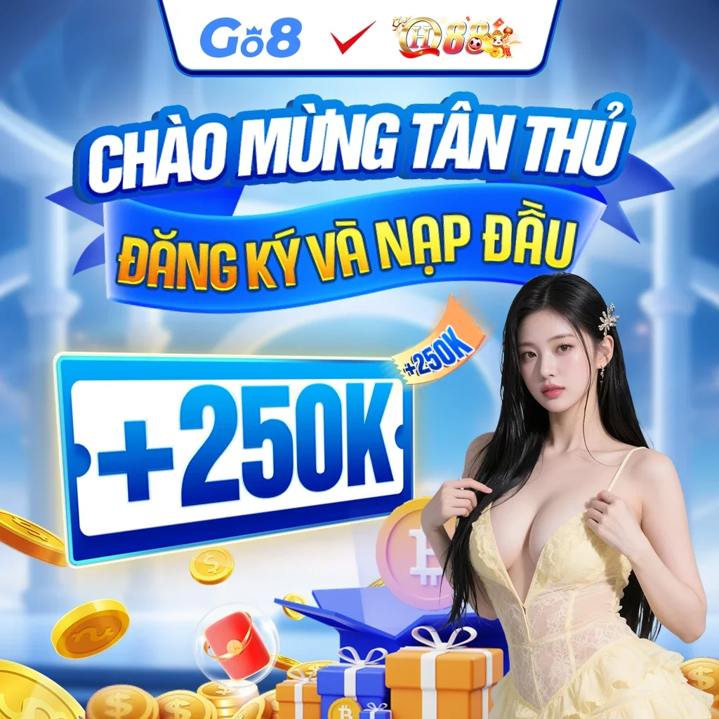Go8 ⭐️ Link Vào Nhà Cái Go8 Đã Xác Minh ✔️ ĐKy Go 8 +88K 7 Go8 CHÀO MỪNG TÂN THỦ ĐĂNG KÝ VÀ NẠP ĐẦU +250k