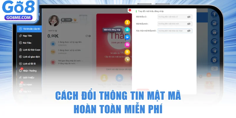 Đổi Mật Khẩu GO8 - 4 Bước Khôi Phục Tài Khoản Nhanh Chóng 7 Cách đổi thông tin mật mã GO8 hoàn toàn miễn phí